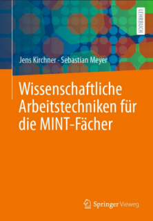 Towards entry "Jens Kirchner and Sebastian Meyer Publish Book “Scientific Working Techniques for STEM Fields”"